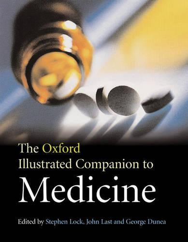 The Oxford Illustrated Companion to Medicine
