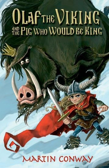 Olaf the Viking and the Pig Who Would be King