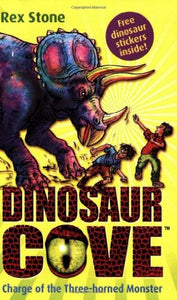 Charge of the Three-horned Monster : With 7 Free Dinosaur Stickers 