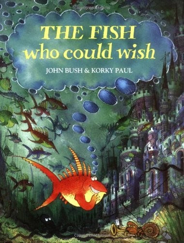 FISH WHO COULD WISH