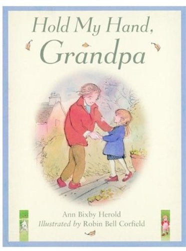 Hold My Hand, Grandpa