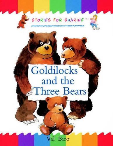 Traditional Tales - Stories for Sharing : Goldilocks and the Three Bears