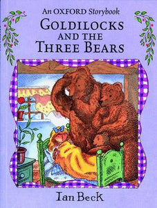 Goldilocks and the Three Bears 