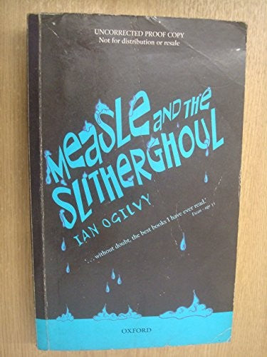 Measle and the Slitherghoul