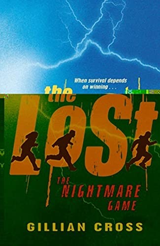 The Nightmare Game - 'the Lost' Book 3