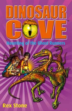Dinosaur Cove: Haunting of the Ghost Runners