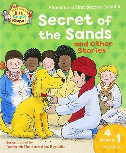 Oxford Reading Tree Read With Biff, Chip, and Kipper: Secret of the Sands & Other Stories