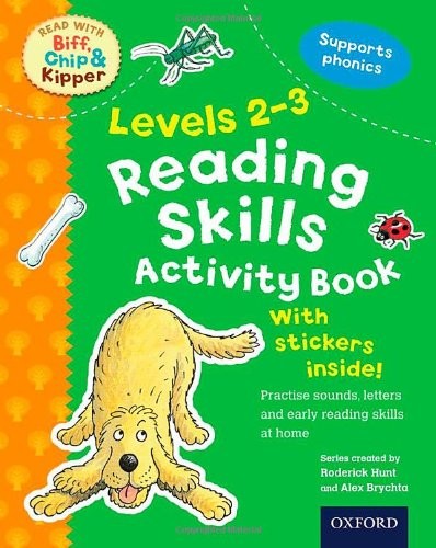 Oxford Reading Tree Read With Biff, Chip, and Kipper: Levels 2-3: Reading Skills Activity Book