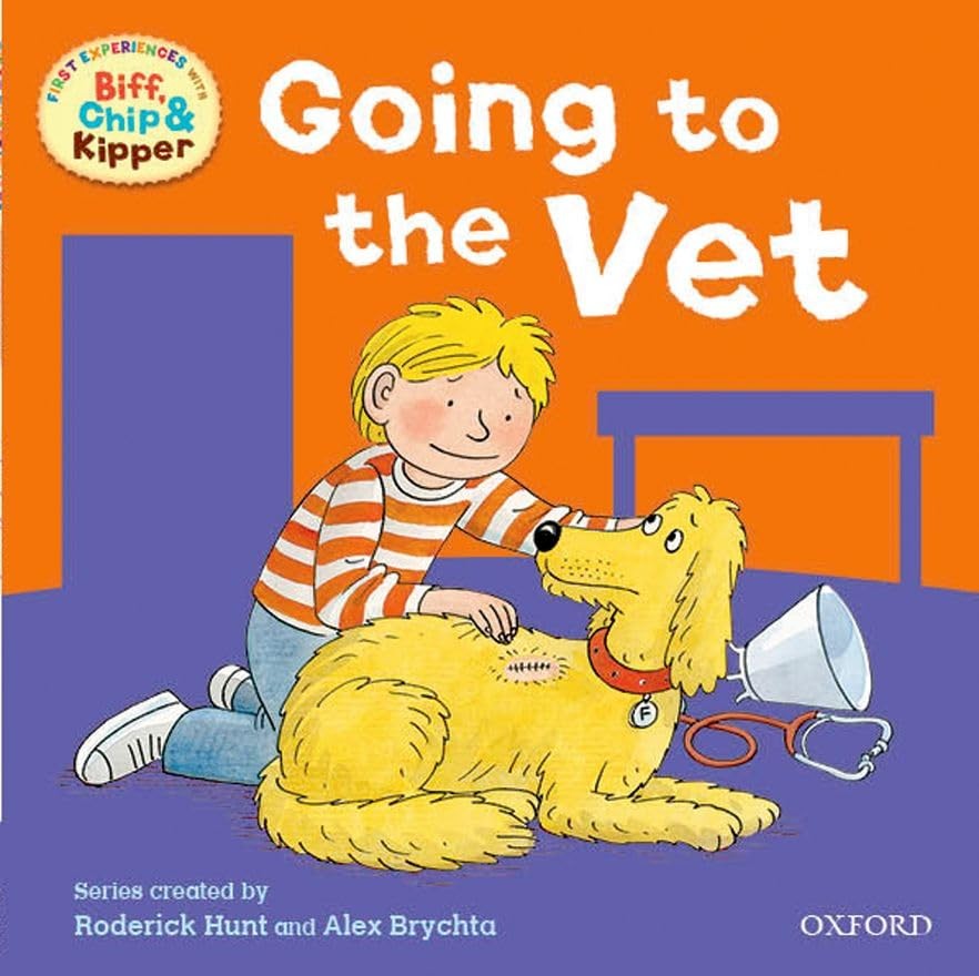 Oxford Reading Tree: Read With Biff, Chip & Kipper First Experiences Going to the Vet
