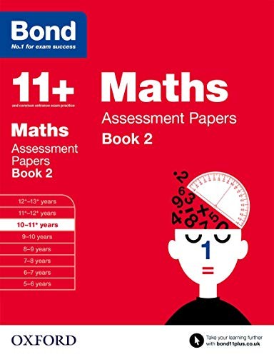 Bond 11+: Maths: Assessment Papers