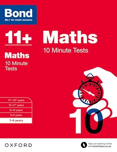 Bond 11+ Maths 10 Minute Tests: 7-8 years (for GL Assessment & other 11 plus exams)