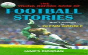 The Young Oxford Book of Football Stories 