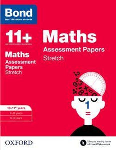 Bond 11+: Maths: Stretch Papers 