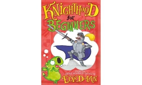 Knighthood for Beginners