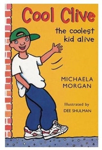 Cool Clive, the Coolest Kid Alive