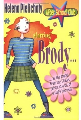 Starring Brody - As the Model from the States (who's in a Bit of a State Herself)