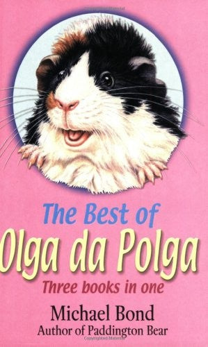 The Best of Olga Da Polga: "The Tales of Olga Da Polga", "Olga Meets Her Match", "Olga Carries on"