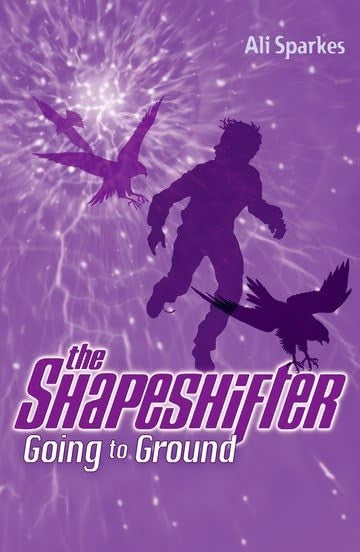 The Shapeshifter 3 Going to Ground