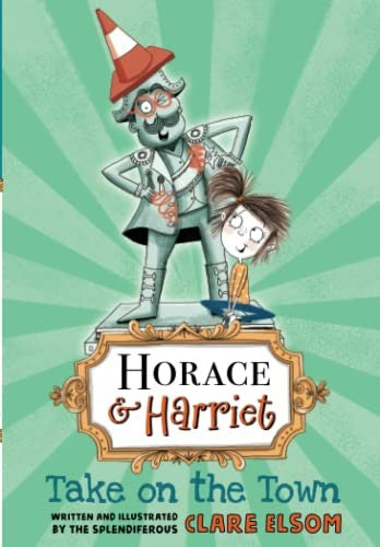 Horace and Harriet: Take on the Town