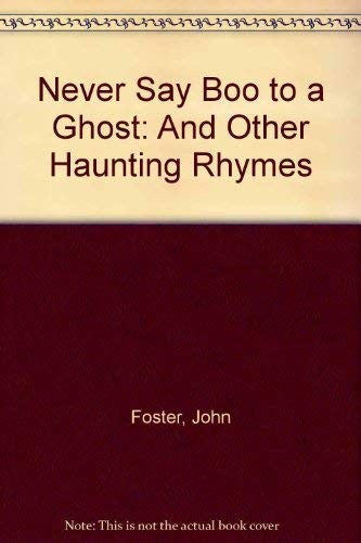 Never Say Boo to a Ghost