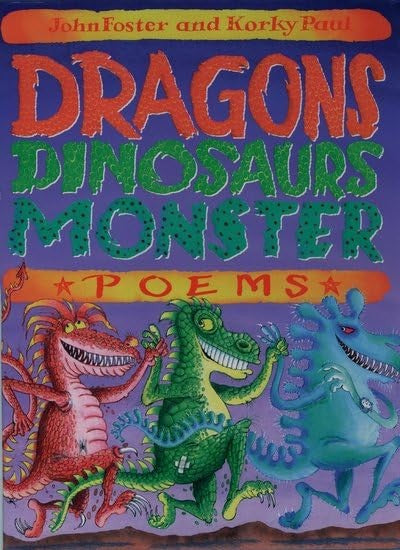 Dragons, Dinosaurs and Monster Poems