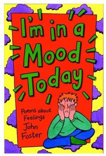 I'm in a Mood Today