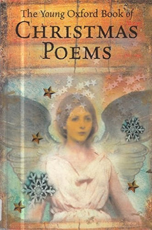 The Young Oxford Book of Christmas Poems
