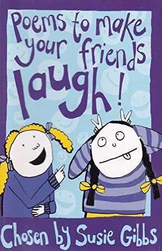 Poems to Make Your Friends Laugh