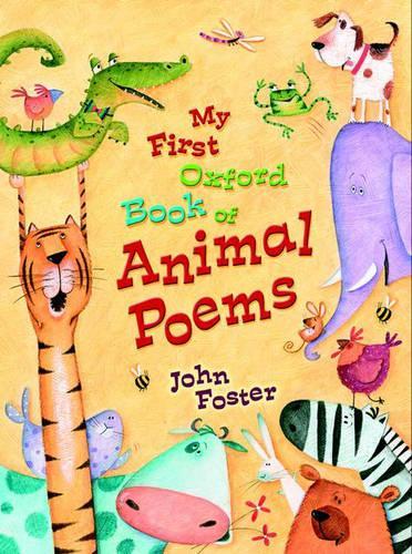 My First Oxford Book of Animal Poems