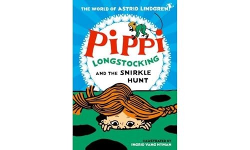 Pippi Longstocking and the Snirkle Hunt