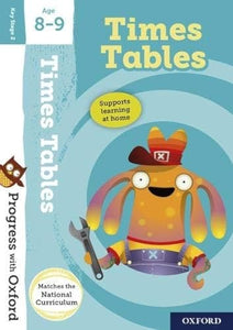Progress with Oxford:: Times Tables Age 8-9 