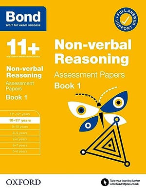 Bond 11+: Bond 11+ Non Verbal Reasoning Assessment Papers 10-11 years Book 1: For 11+ GL assessment and Entrance Exams