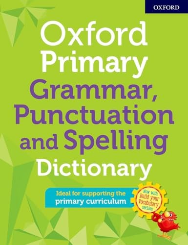 Oxford Primary Grammar, Punctuation and Spelling Dictionary