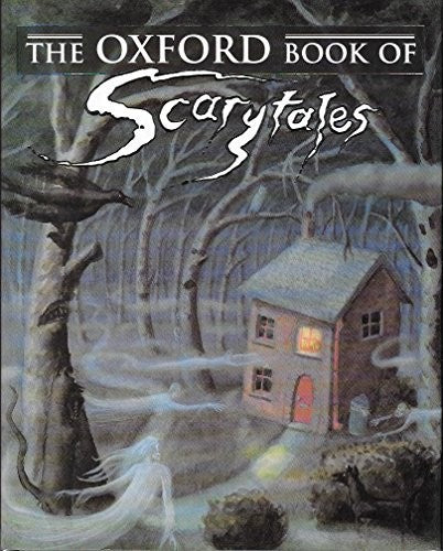 The Oxford Book of Scarytales