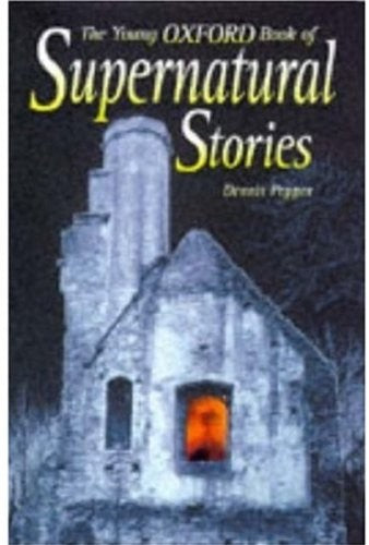 Young Oxford Book of Supernatural Stories