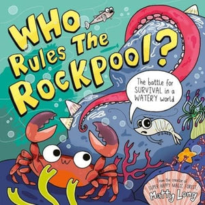 Who Rules the Rockpool? 