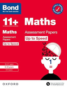 Bond 11+ Maths Up to Speed Assessment Papers with Answer Support 9-10 Years (for GL Assessment & other 11 plus exams) 