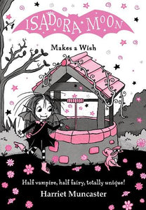 Isadora Moon Makes a Wish 