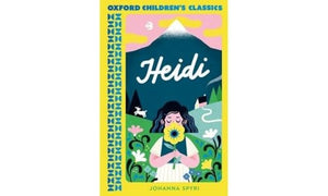Oxford Children's Classics: Heidi 
