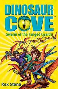 Dinosaur Cove: Swarm of the Fanged Lizards 