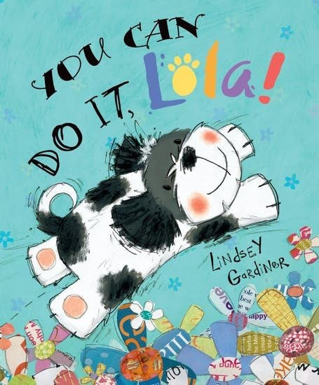 You Can Do it, Lola!