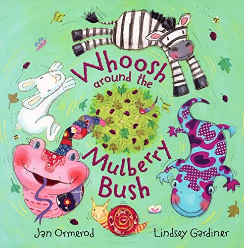 Whoosh Around the Mulberry Bush
