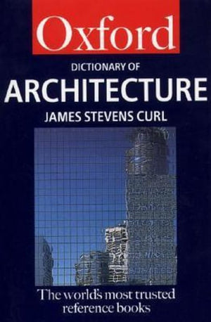 A Dictionary of Architecture