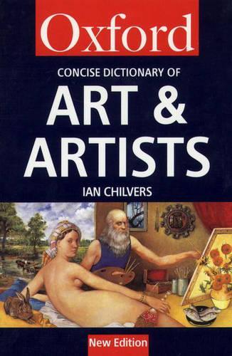 The Concise Oxford Dictionary of Art and Artists