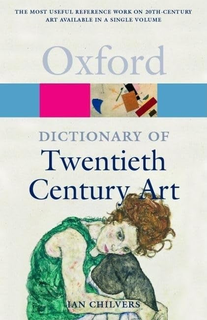 A Dictionary of Twentieth-century Art
