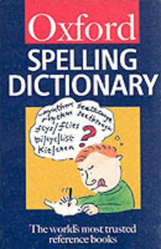 The Oxford Spelling Dictionary