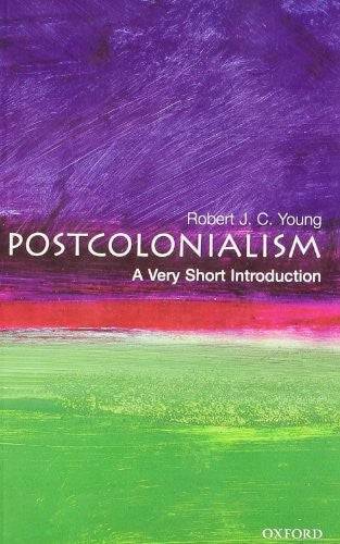 Postcolonialism: A Very Short Introduction