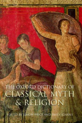 The Oxford Dictionary of Classical Myth and Religion