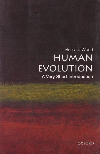 Human Evolution: A Very Short Introduction