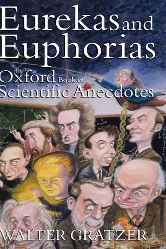 Eurekas and Euphorias